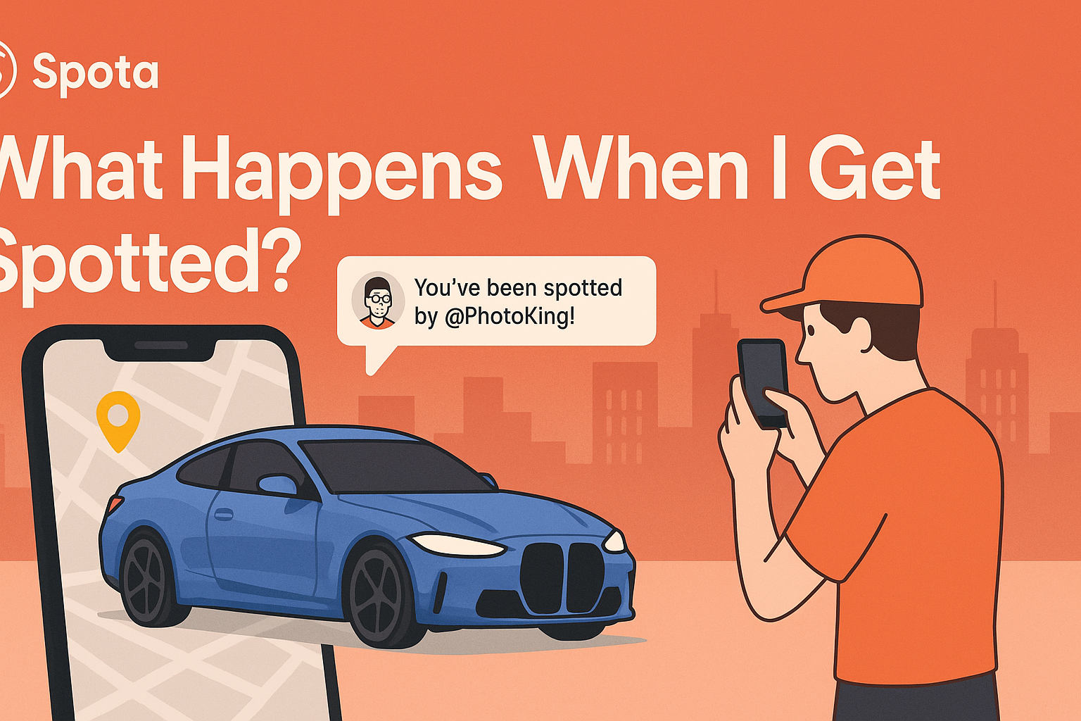 What Happens When I Get Spotted?